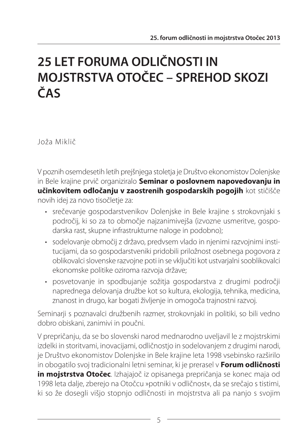 25 Let Foruma Odličnosti in Mojstrstva Otočec – Sprehod Skozi Čas