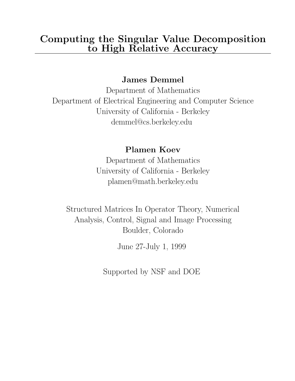 Computing the Singular Value Decomposition to High Relative Accuracy