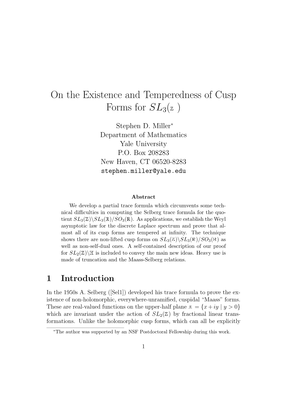 On the Existence and Temperedness of Cusp Forms for SL3(Z)