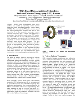 FPGA-Based Data Acquisition System for a Positron Emission Tomography (PET) Scanner Michael Haselman1, Robert Miyaoka2, Thomas K