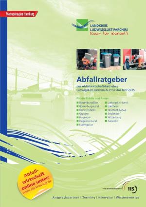 Abfallratgeber Des Abfallwirtschaftsbetriebes Ludwigslust-Parchim ALP Für Das Jahr 2015