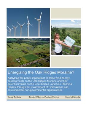 Energizing the Oak Ridges Moraine?