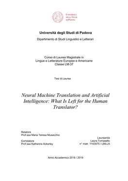Neural Machine Translation and Artificial Intelligence: What Is Left for the Human Translator?