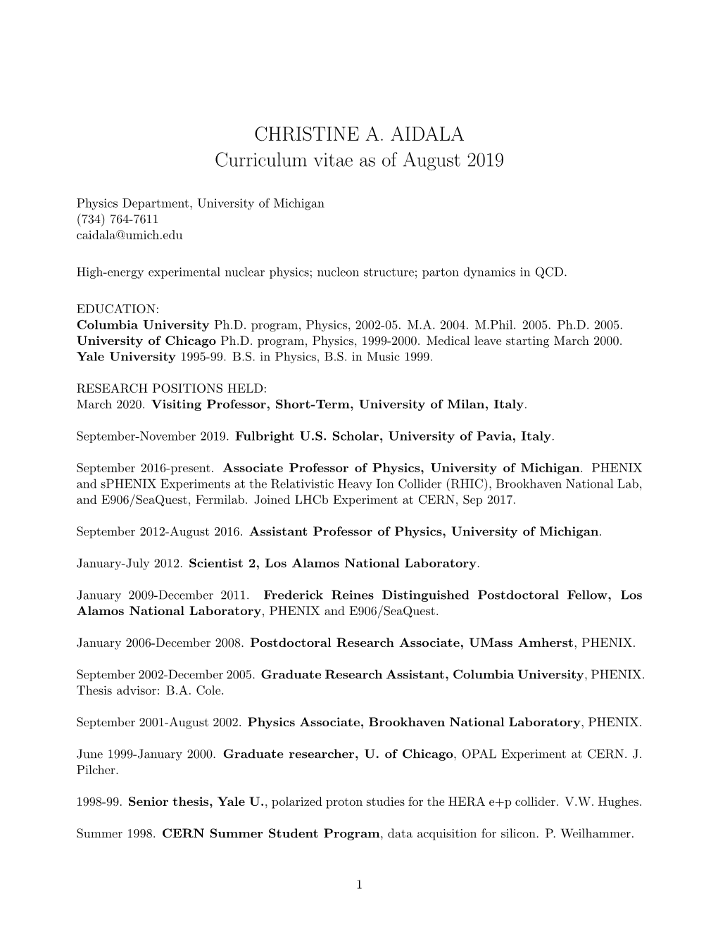 CHRISTINE A. AIDALA Curriculum Vitae As of August 2019