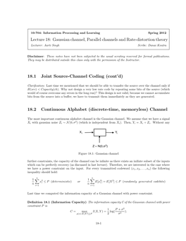Lecture 18: Gaussian Channel, Parallel Channels and Rate-Distortion Theory 18.1 Joint Source-Channel Coding (Cont'd) 18.2 Cont