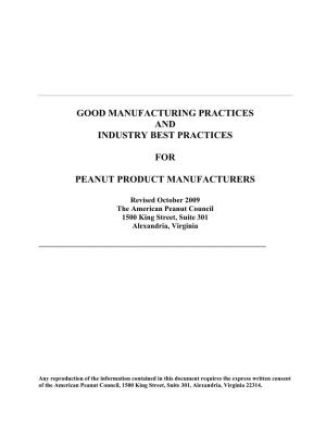 Good Manufacturing Practices and Industry Best Practices for Peanut