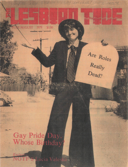The Lesbian Tide Is a Radical Feminist News Magazine Published Six Times a Year by Mondanaro in Politics? TIDE PUBLICATIONS