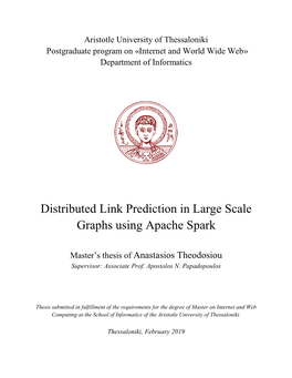 Distributed Link Prediction in Large Scale Graphs Using Apache Spark
