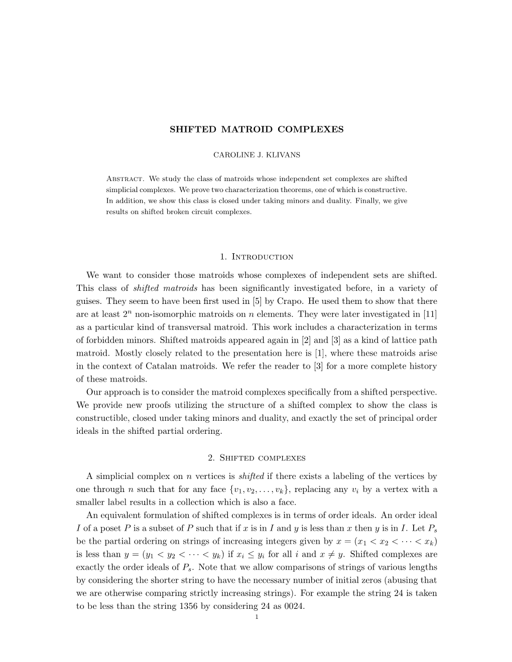 SHIFTED MATROID COMPLEXES 1. Introduction We Want to Consider