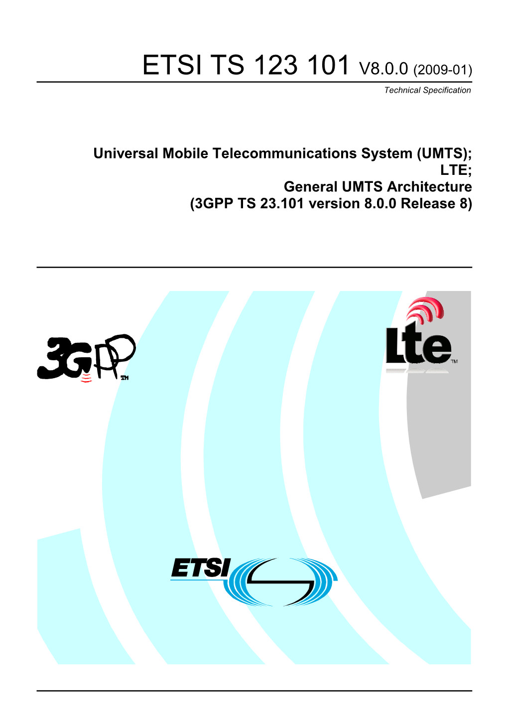 ETSI TS 123 101 V8.0.0 (2009-01) Technical Specification