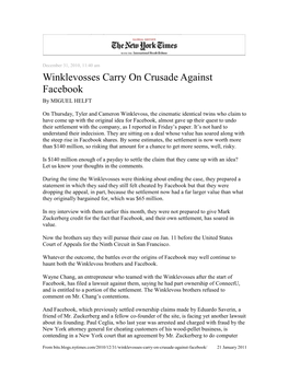 Winklevosses Carry on Crusade Against Facebook by MIGUEL HELFT