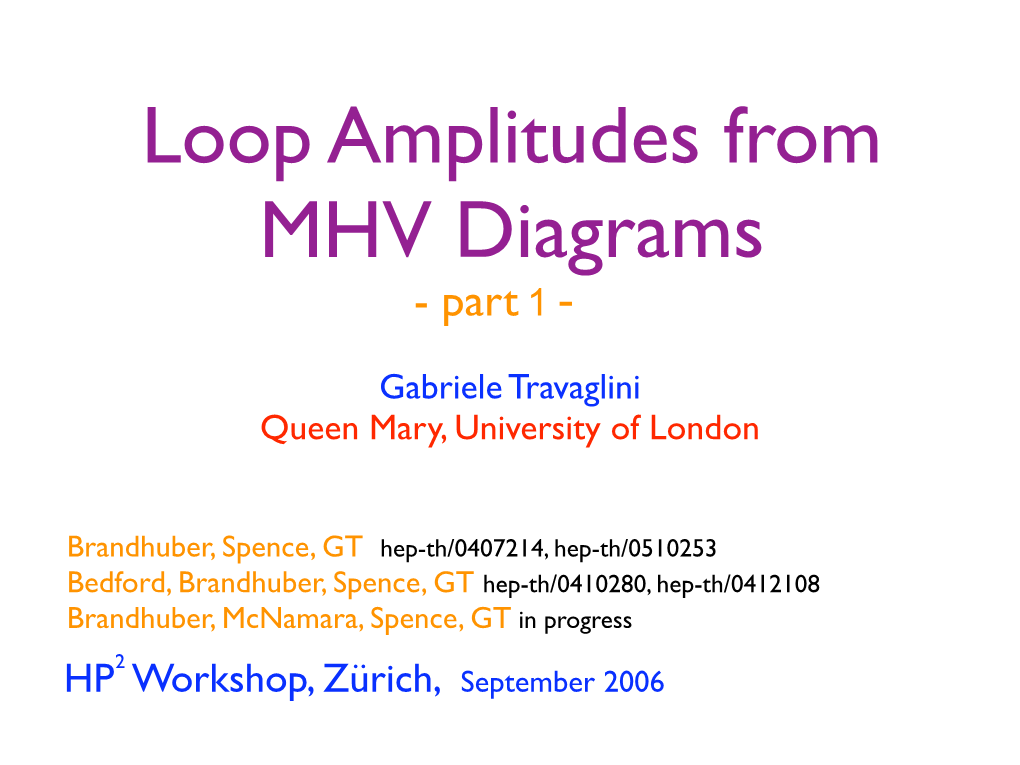 Loop Amplitudes from MHV Diagrams - Part 1