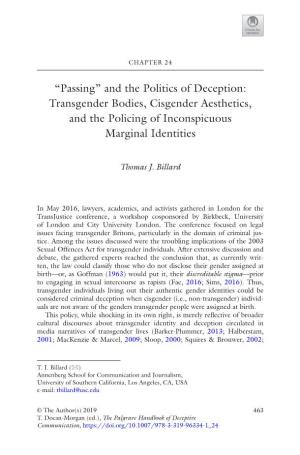 “Passing” and the Politics of Deception: Transgender Bodies, Cisgender Aesthetics, and the Policing of Inconspicuous Marginal Identities