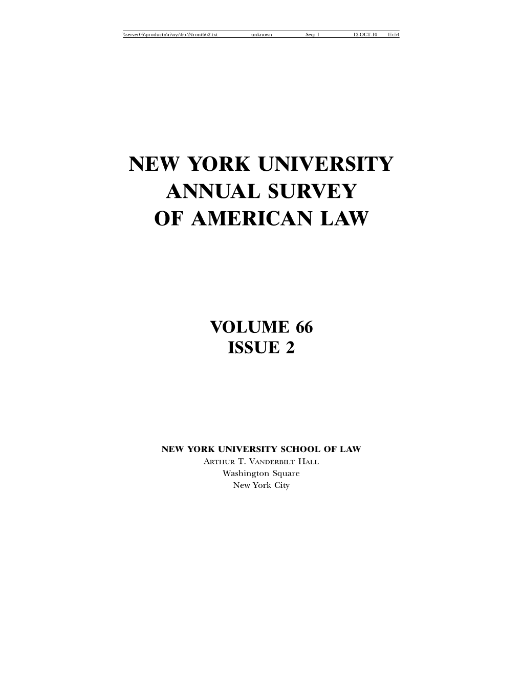 Hereof, Please Address Your Written Request to the New York University Annual Survey of American Law