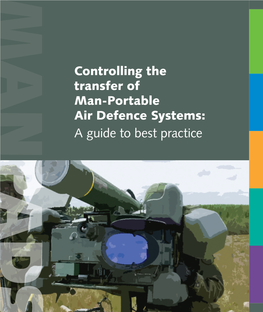 Controlling the Transfer of Man-Portable Air Defence Systems: a Guide to Best Practice PADS Inside Backcover
