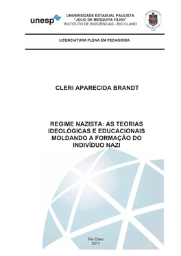Cleri Aparecida Brandt Regime Nazista: As Teorias Ideológicas E