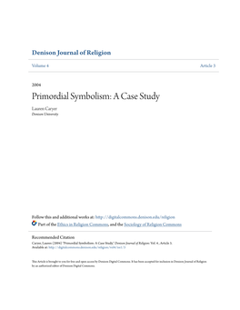 Primordial Symbolism: a Case Study Lauren Caryer Denison University