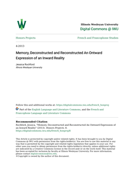 Memory, Deconstructed and Reconstructed an Ontward Expression of an Inward Reality