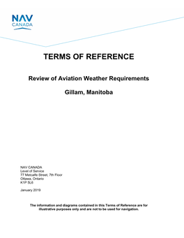TOR) Document Is to Initiate an Aeronautical Study to Examine the Aviation Weather Services Requirement at the Gillam, MB Airport