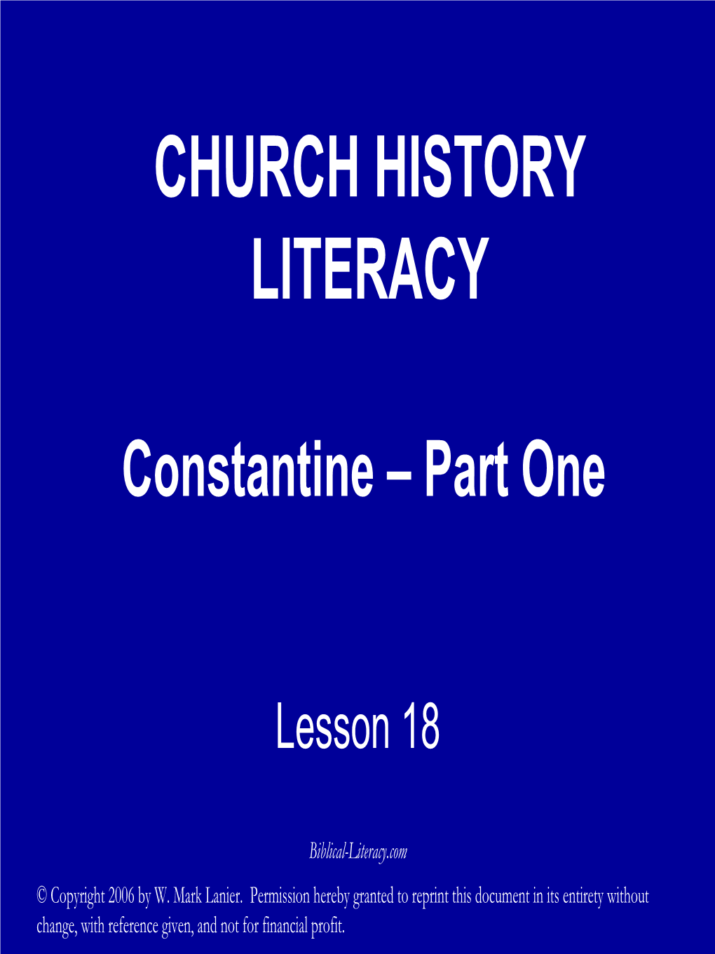 Church History Literacy Constantine Part 1