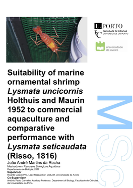 Suitability of Marine Ornamental Shrimp Lysmata Uncicornis Holthuis and Maurin 1952 to Commercial Aquaculture and Comparative Pe