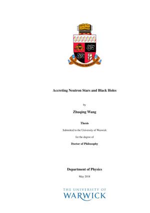 Accreting Neutron Stars and Black Holes Zhuqing Wang Department of Physics