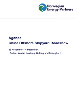 Agenda China Offshore Shipyard Roadshow
