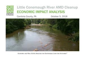 Little Conemaugh River AMD Cleanup ECONOMIC IMPACT ANALYSIS Cambria County, PA October 5, 2018