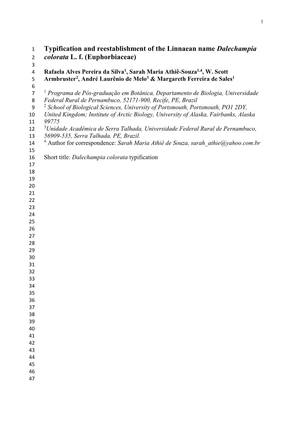 Typification and Reestablishment of the Linnaean Name Dalechampia 2 Colorata L