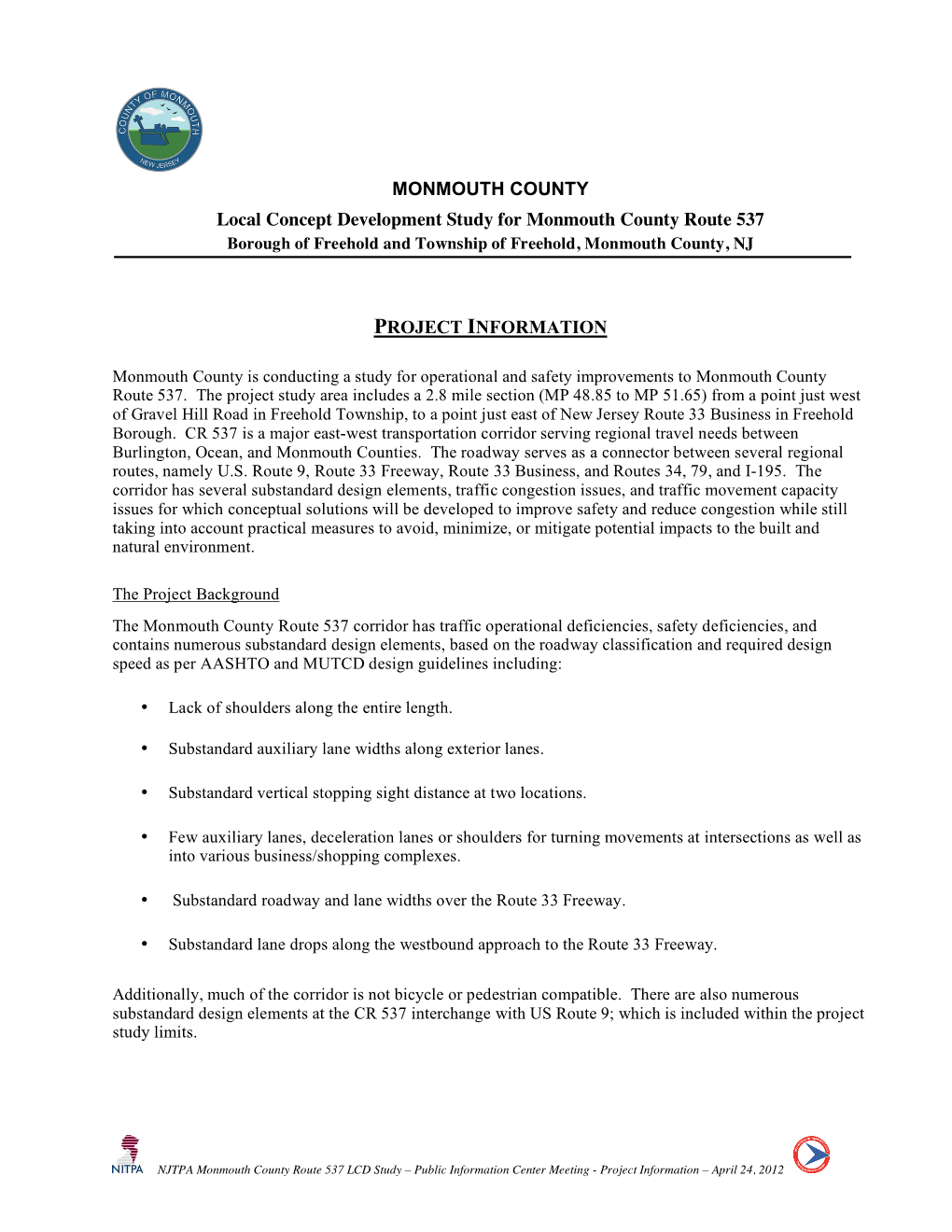 MONMOUTH COUNTY Local Concept Development Study for Monmouth County Route 537 Borough of Freehold and Township of Freehold, Monmouth County, NJ