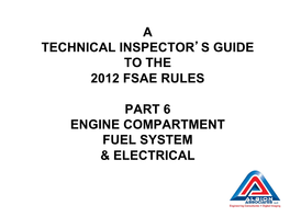 A Technical Inspector's Guide to the 2012 Fsae Rules Part 6 Engine