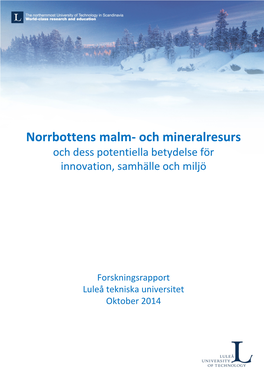 Norrbottens Malm- Och Mineralresurs Och Dess Potentiella Betydelse För Innovation, Samhälle Och Miljö