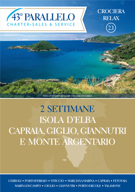 2 Settimane Isola D'elba Capraia, Giglio, Giannutri E