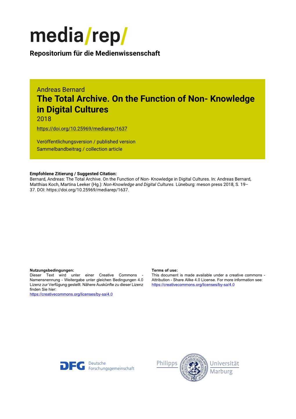 The Total Archive. on the Function of Non- Knowledge in Digital Cultures 2018