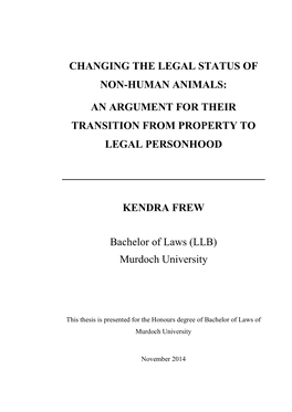 Changing the Legal Status of Non-Human Animals: An