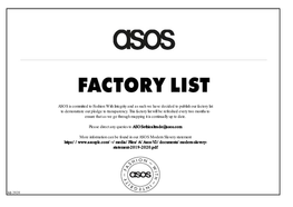 ASOS Is Committed to Fashion with Integrity and As Such We Have Decided to Publish Our Factory List to Demonstrate Our Pledge to Transparency