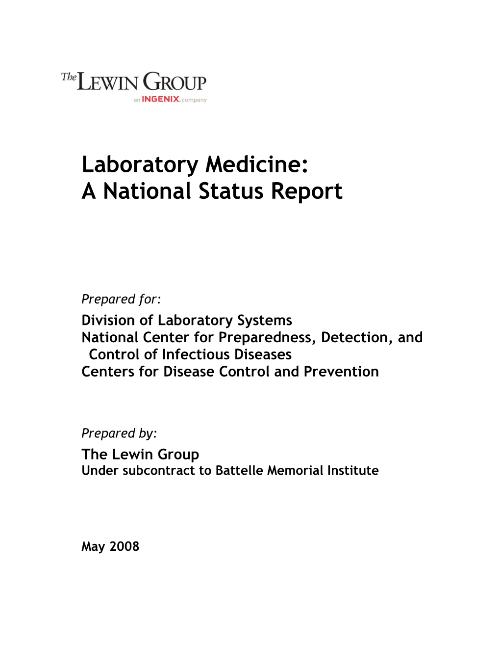 Laboratory Medicine: a National Status Report