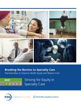Striving for Equity in Specialty Care | Brief 1