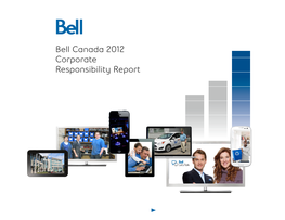 Bell Canada Inc. 2012 Corporate Responsibility Report