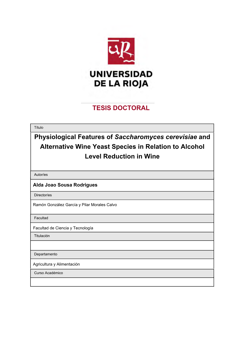 Physiological Features of Saccharomyces Cerevisiae and Alternative Wine Yeast Species in Relation to Alcohol Level Reduction in Wine