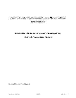 Overview of Lender-Place Insurance Products, Markets and Issues Birny Birnbaum