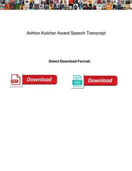 Ashton Kutcher Award Speech Transcript