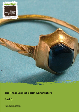 The Treasures of South Lanarkshire Part 3