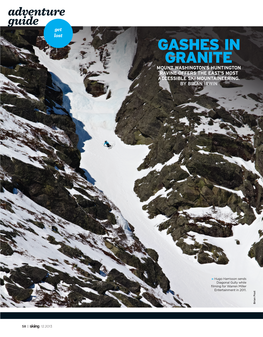 Gashes in Granite Mount Washington’S Huntington Ravine Offers the East’S Most Accessible Ski Mountaineering