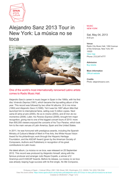 Alejandro Sanz 2013 Tour in New York: La Música No Se Toca