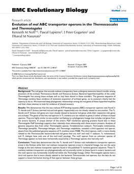 Evolution of Mal ABC Transporter Operons in the Thermococcales and Thermotogales Kennethmnoll*1, Pascal Lapierre2, J Peter Gogarten1 and Dhaval M Nanavati3