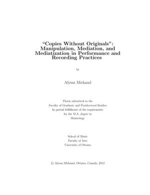 “Copies Without Originals”: Manipulation, Mediation, and Mediatization in Performance and Recording Practices