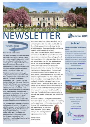 NEWSLETTER Summer 2019 Now, Ahead of the Final Week of the School Year, I Am Looking Forward to Presenting Medals at Sports in Brief