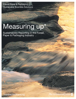 Measuring Up* Sustainability Reporting in the Forest, Paper & Packaging Industry