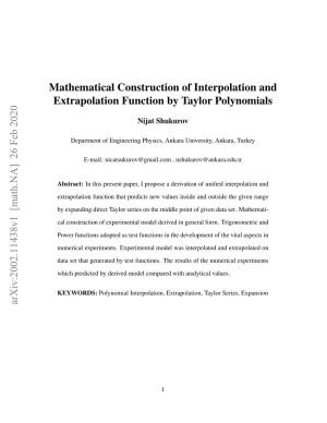 Mathematical Construction of Interpolation and Extrapolation Function by Taylor Polynomials Arxiv:2002.11438V1 [Math.NA] 26 Fe